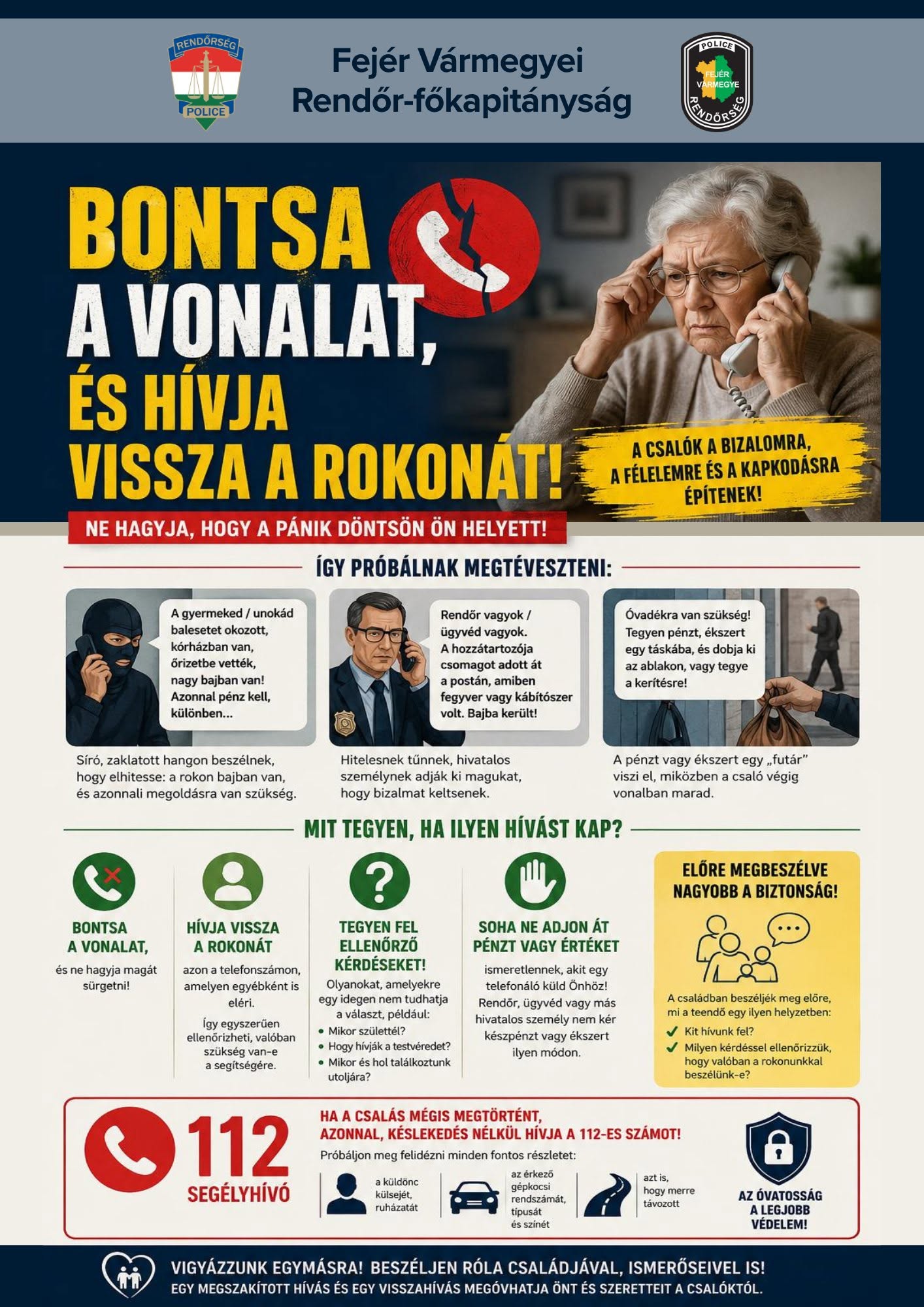 Bontsa a vonalat, és hívja vissza a rokonát! - rendőrségi felhívás